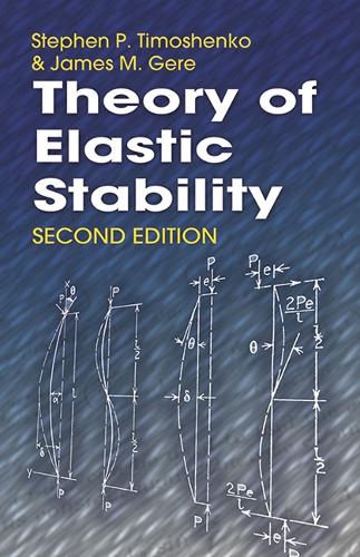 Theory of Elastic Stability - Dover Civil and Mechanical Engineering (Paperback)