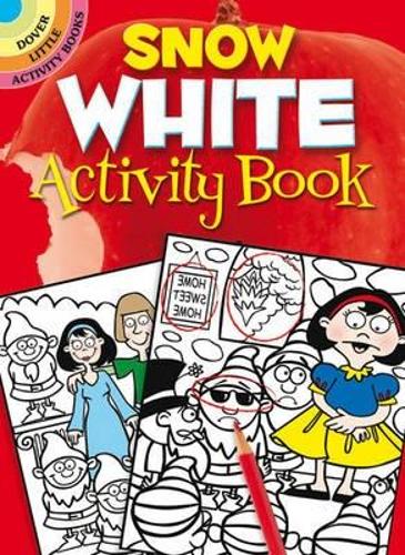 Snow White Activity Book - Dover Little Activity Books (Paperback)