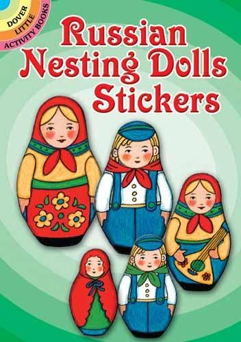 Russian Nesting Dolls Stickers - Dover Little Activity Books Stickers (Paperback)