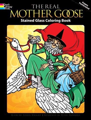 The Real Mother Goose Stained Glass Coloring Book - Dover Stained Glass Coloring Book (Paperback)