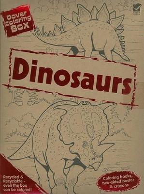 Dover Coloring Box: Dinosaurs - Dover Fun Kits