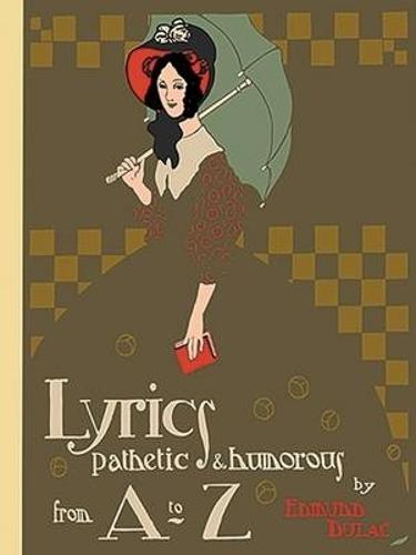 Lyrics Pathetic and Humorous from A to Z - Dover Children's Classics (Paperback)