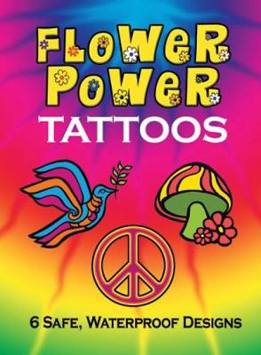 Flower Power Tattoos - Dover Tattoos (Paperback)