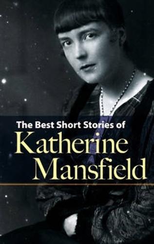 Best Short Stories of Katherine Mansfield (Paperback)