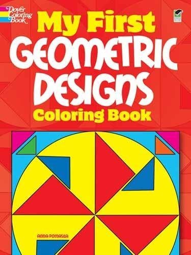 My First Geometric Designs Coloring Book - Dover Coloring Books (Paperback)