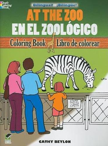 At The Zoo Coloring Book/En el Zoologico Libro de Colorear - Dover Children's Bilingual Coloring Book (Paperback)