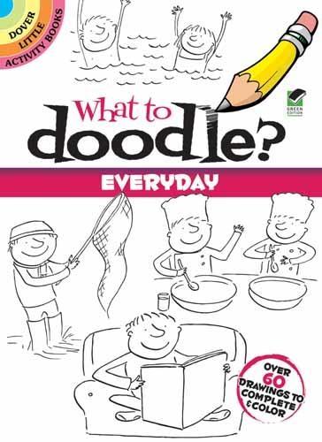 What to Doodle? Everyday - Dover Doodle Books (Paperback)