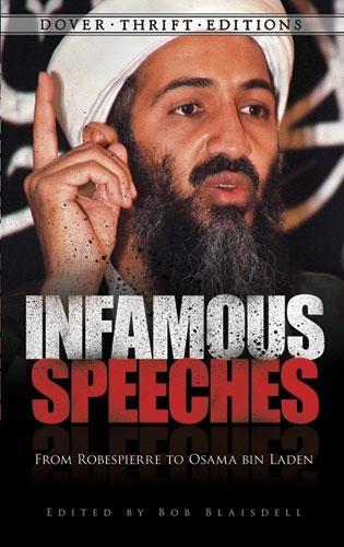 Infamous Speeches: From Robespierre to Osama bin Laden - Dover Thrift Editions (Paperback)
