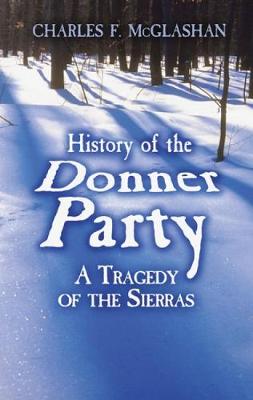 History of the Donner Party (Paperback)