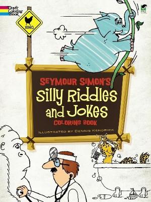 Seymour Simon's Silly Riddles and Jokes Coloring Book - Dover Coloring Books (Paperback)