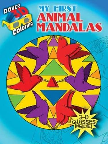 My First Animal Mandalas - Dover 3-D Coloring Book (Paperback)