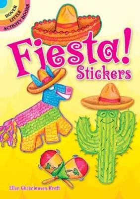 Fiesta! Stickers - Dover Little Activity Books Stickers (Paperback)