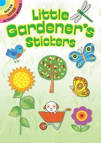 Little Gardener's Stickers - Dover Little Activity Books Stickers (Paperback)