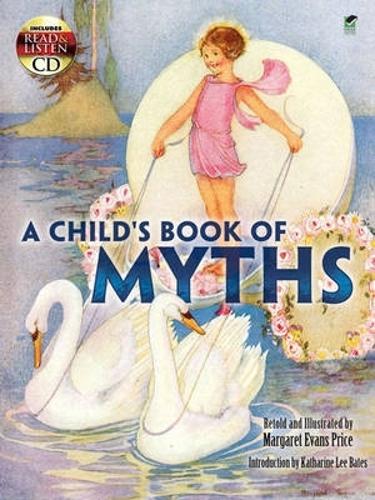 A Child's Book of Myths - Dover Read and Listen