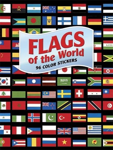 Flags of the World: 96 Color Stickers - Dover Stickers