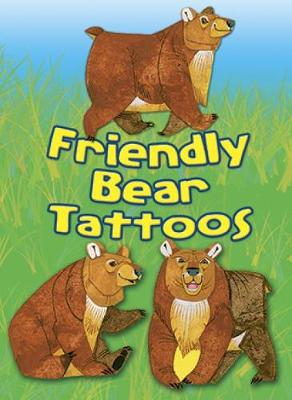 Friendly Bear Tattoos - Dover Tattoos (Paperback)