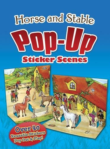 Horse and Stable PopUp Sticker Scenes - Dover Sticker Books (Paperback)