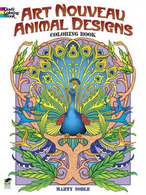 Art Nouveau Animal Designs Coloring Book - Dover Coloring Books (Paperback)