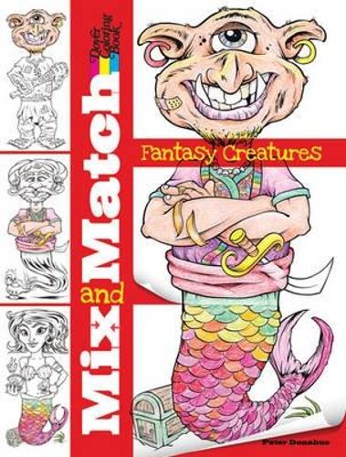 Mix and Match Fantasy Creatures - Dover Mix and Match Coloring Book (Paperback)