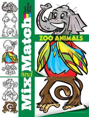 Mix and Match Zoo Animals - Dover Mix and Match Coloring Book (Paperback)