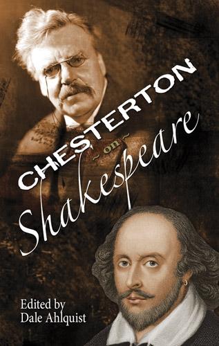 The Soul of Wit: G.K. Chesterton on William Shakespeare (Paperback)