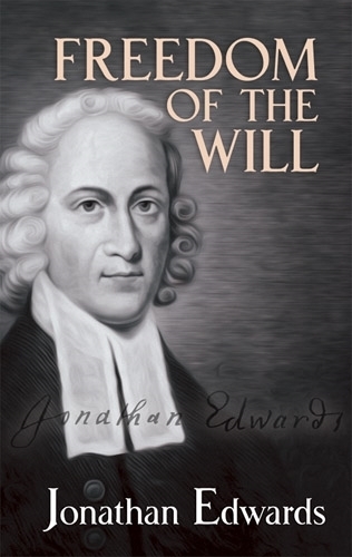 Freedom of the Will (Paperback)
