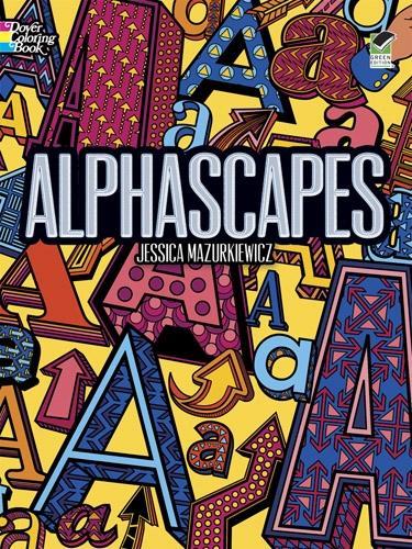 Alphascapes Colouring Book - Dover Design Coloring Books (Paperback)
