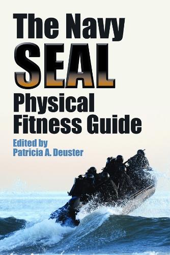 The Navy SEAL Physical Fitness Guide (Paperback)