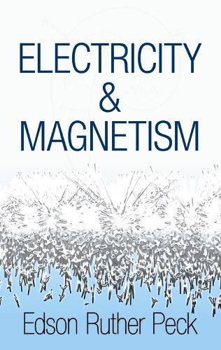 Electricity and Magnetism - Dover Books on Physics (Paperback)
