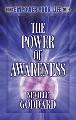 The Power of Awareness - Dover Empower Your Life (Paperback)