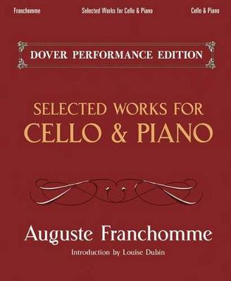 Auguste Franchomme: Selected Works for Cello and Piano (Paperback)
