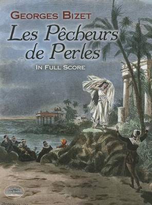 Georges Bizet: Les P Cheurs De Perles in Full Score (Paperback)