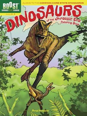 BOOST Dinosaurs of the Jurassic Era Coloring Book - BOOST Educational Series (Paperback)