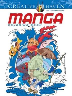 Creative Haven Manga Coloring Book - Creative Haven Coloring Books (Paperback)