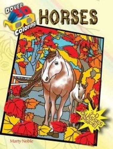3-D Coloring Book - Horses - Dover 3-D Coloring Book (Paperback)
