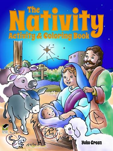 The Nativity Activity and Coloring Book - Dover Holiday Coloring Book (Paperback)