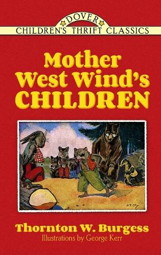 Mother West Wind's Children - Dover Children's Classics (Paperback)