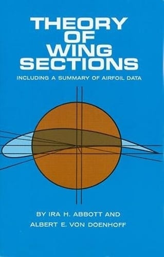 Theory of Wing Sections - Dover Books on Aeronautical Engineering (Paperback)