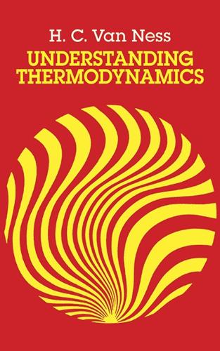 Understanding Thermodynamics - Dover Books on Physics (Paperback)