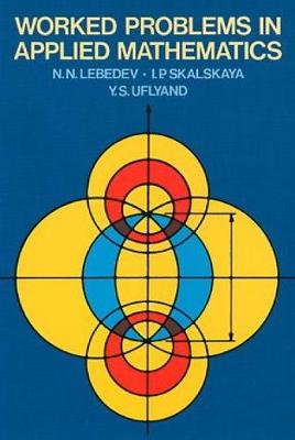 Worked Problems in Applied Mathematics - Dover Books on Mathematics (Paperback)