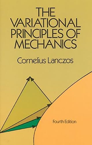 The Variational Principles of Mechanics - Dover Books on Physics (Paperback)