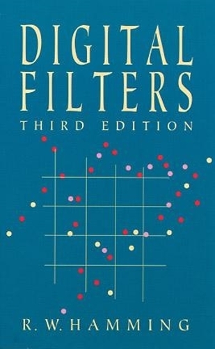 Digital Filters - Dover Civil and Mechanical Engineering (Paperback)