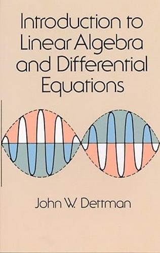 Introduction to Linear Algebra and Differential Equations - Dover Books on Mathematics (Paperback)