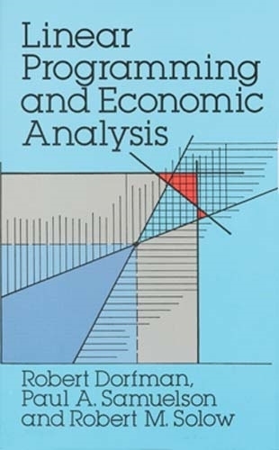 Linear Programming and Economic Analysis - Dover Books on Computer Science (Paperback)