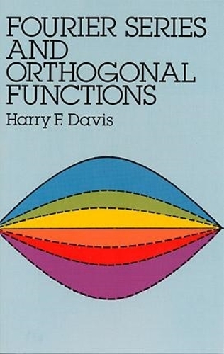 Fourier Series and Orthogonal Functions - Dover Books on Mathematics (Paperback)