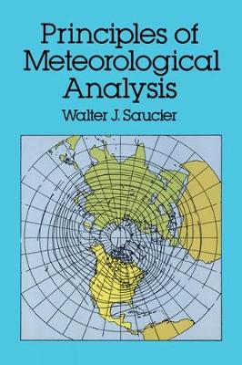 Principles of Meteorological Analysis - Dover Earth Science (Paperback)