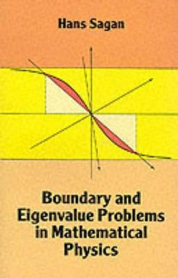 Boundary and Eigenvalue Problems in Mathematical Physics - Dover Books on Physics (Paperback)