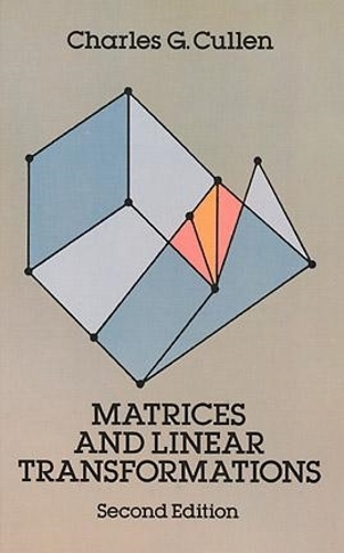 Matrices and Linear Transformations: Second Edition - Dover Books on Mathematics (Paperback)