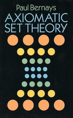 Axiomatic Set Theory - Dover Books on Mathematics (Paperback)
