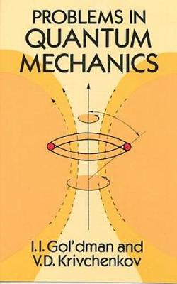 Problems in Quantum Mechanics - Dover Books on Physics (Paperback)